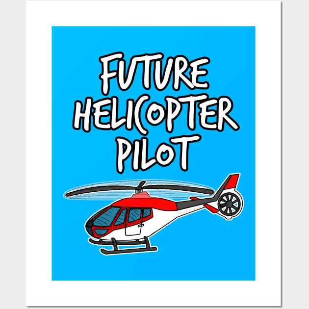 Future Helicopter Pilot Doodle (Red) Wall Art by doodlerob